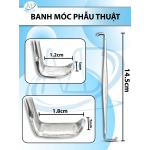 Banh móc phẫu thuật 14.5cm Đầu lớn D1.8cm R7mm, đầu nhỏ D1.2cm r5mm