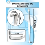 BANH PHẪU THUẬT 2 ĐẦU DESMARRES