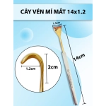 Cây vén mí mắt, vén mô, vén cơ 14cm x 1,2cm