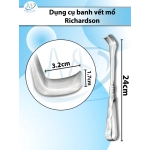 Dụng cụ banh vết mổ Richardson 24cm 1 đầu D3.2cm R1.7cm