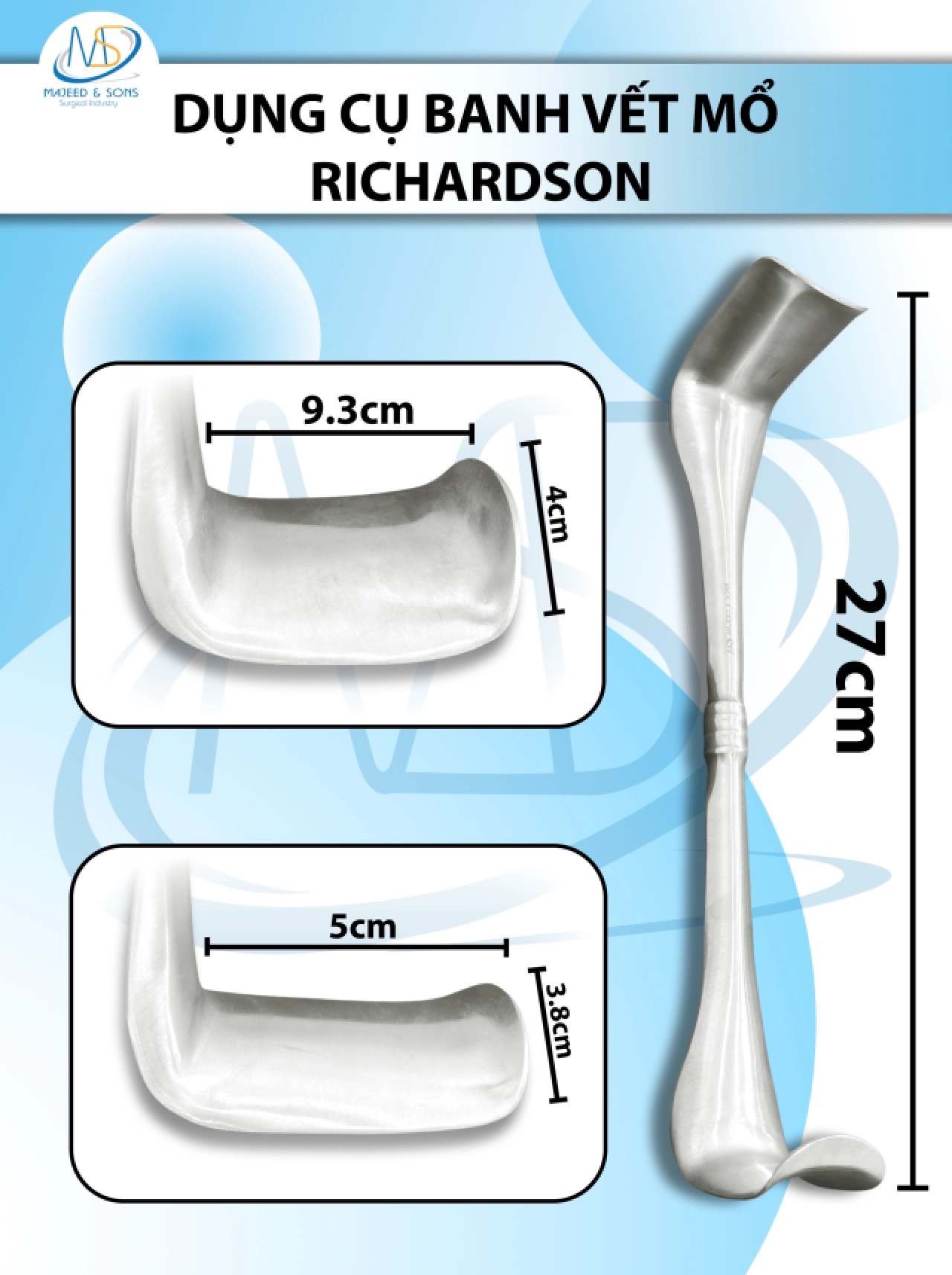 Dụng cụ banh vết mổ Richardson 2 đầu Dài 27cm Dài (D9.3cm R4cm) ngắn (D5cm R3.8cm)