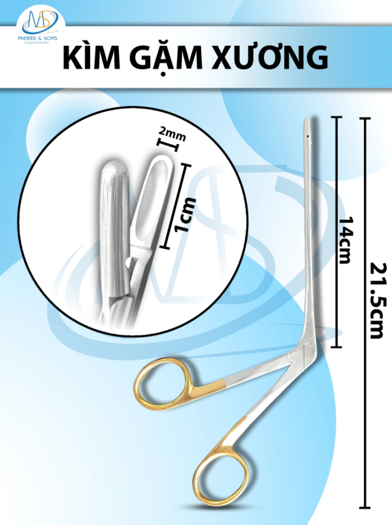 Kìm gặm xương, Kẹp chỉnh hình cột sống Dài 21.5cm,chiều dài làm việc 14cm, đầu gặm ngang D1cmxr2.5mm