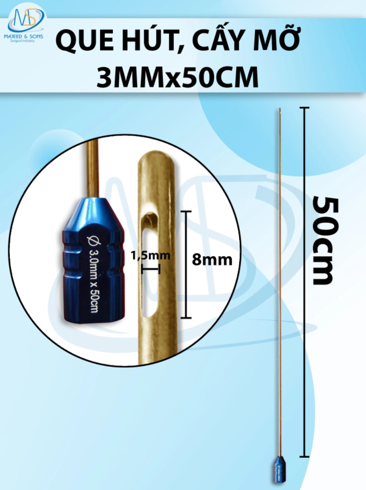 Que hút mỡ 50cm x 3mm ,3 lỗ 8 x 1,5mm