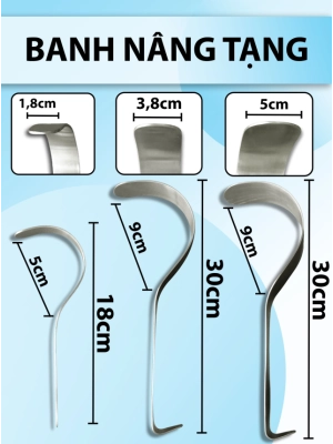 Banh nâng tạng, Deaver Retractor, Banh dấu hỏi, Banh Deaver 30cm x 3,8cm cong 9cm, 30cm x 5cm cong 9cm, 18cm x 1,8cm cong 5cm