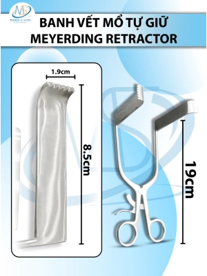 Banh vết mổ tự giữ Meyerding 19cm D8.5cm r1.9cm
