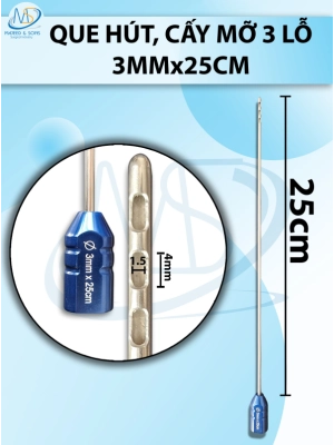Que hút, cấy mỡ 3mmx25cm, D4 R1,5 3 lỗ