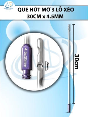 Que hút mỡ 30cm x 4.5mm 3 lỗ tròn xéo D6 D4
